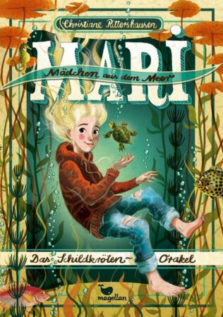 Mari, Mädchen aus dem Meer – Das Schildkröten-Orakel
