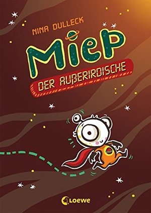 Miep der Außerirdische (Band 1)