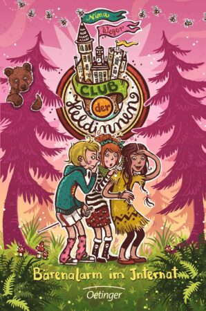Club der Heldinnen – Bärenalarm im Internat (Band 3)